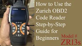Как использовать считыватель кодов OBD2 Zurich (ZR13s): пошаговое руководство для начинающих
