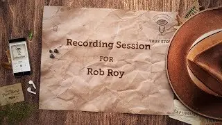 Recording session for a podcast about 'Rob Roy'