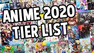 Ranking EVERY Anime - 2020