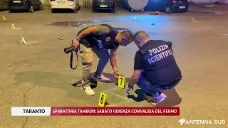 18 LUGLIO 2025 - TARANTO: SPARATORIA TAMBURI, SABATO UDIENZA CONVALIDA DEL FERMO