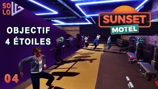 SUNSET MOTEL - GAMEPLAY - FR - #4 - Objectif 4 &Eacute;toiles
