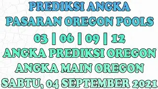 PREDIKSI OREGON HARI INI BOCORAN OREGON 04 SEPTEMBER 2021 PREDIKSI TOGEL LENGKAP OREGON 03 06 09 12