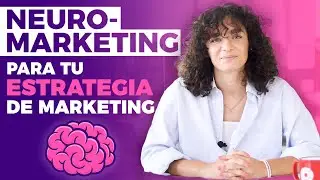 Neuromarketing - Cómo aplicarlo a tu estrategia de marketing