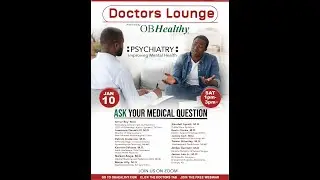 Psychiatry; Improving Mental Health: Doctors Lounge with Dr. Omar Bey, Host - OBHealthy&reg;
