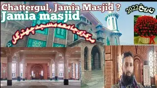 New Jamia Masjid Chatergul Kashmir | Mosque Opening Video | Beautiful Islamic Architecture, 🌄🕋🤲