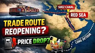 Red Sea Route Reopening? Will Prices Drop (Explained in hindi)