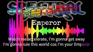 Spectral Chaos - Emperor