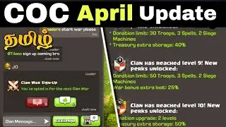 Coc April Updates Full Details|New Clan Perks|War Tool changes|New Clan Chat - Clash Of Clans
