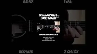 Guitar 🎸 tremolo picking and legato exercise inspired by Vivaldi Storm by 2 Cellos