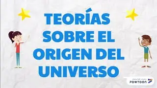Teorías Sobre el Origen el Universo 🌌