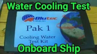 COOLING WATER TEST  (Carried out onboard Vessel)