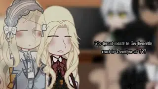 the tyrant wants to live honestly react to Dorothea as ???