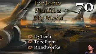 Factorio mit Mods S2 Folge - 70