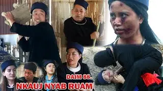NKAUJ NYAB RUAM 88 (หนัง-ซีรีสม้ง) Hmong Movie