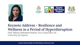 Keynote Address - Resilience and Wellness in a Period of Hyperdisruption (2022)