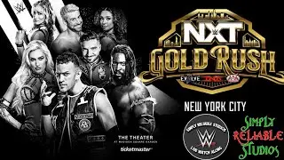 Simply Reliable Studios Presents: NXT - Gold Rush (Week 2) Watch Along