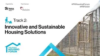 Track 2 Plenary Session: Innovative and Sustainable Housing Solutions
