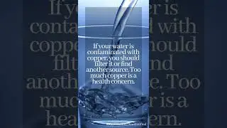 Can water contamination affect your copper levels?