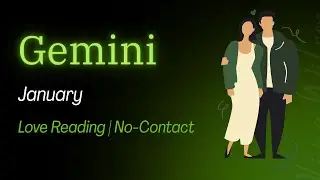 Gemini (Mithun) No Contact 😞 / Separation Love Reading 💕 - End of January 2026