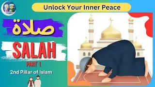 🌟 Salah Part 1 | How to Pray | 2nd Pillar of Islam | Islamic Concepts | Muslim Kids Station