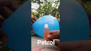 Petrol vs Balloon Experiment #shorts #youtubeshorts
