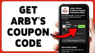 How To Get Arby's Coupon Code | Find And Redeem Arby's Discount Codes 2025