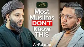 Why It’s Almost Impossible To Go To Hell As A Muslim | The Names of Allah in Business (Ep. 9)