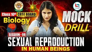 CBSE Class 10 Biology | Sexual Reproduction in Human Beings | NCERT Questions Explained |Astha Ma'am