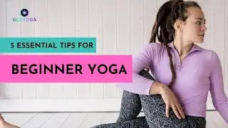 5 Essential Tips for Beginner Yoga in Orange County, CA - GLXYOGA