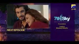 Jhoom Episode 13 Teaser - HAR PAL GEO