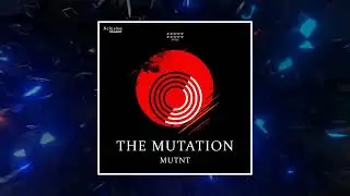 MUTNT - The Mutation