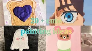 20+ cute painting ideas 🖇️✨🍀&bull;&bull; Like and Subscribe &bull;&bull;#painting #paintingideas 