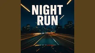 NIGHT RUN
