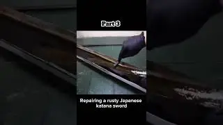 Repair An Old Rusty JaPanese Katana  #asmr #asmrvideo #restoration #restored #japanese #sword