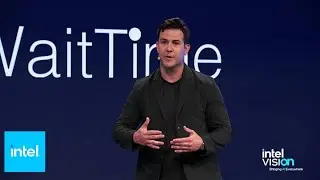 Доклад WaitTime на Vision с Кристофом Шеллом | Intel