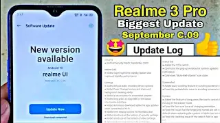 Realme 3 Pro || SEPTEMBER C.09 Biggest Update || 468 MB Update Size 🤩