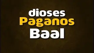 Serie: dioses Paganos. 1. Baal dios fenicio.
