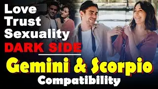 Gemini and Scorpio Compatibility in Love, Life, Trust, and Intimacy | Gemini and Scorpio Dark Side