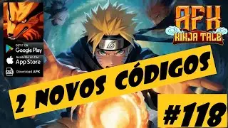 AFK Ninja Tale #118 - 2 Novos C&oacute;digos