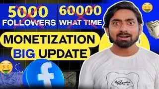 FACEBOOK MONETIZATION BIG UPDATE | अब 5000 Followers & 60000 Watchtime नहीं चाहिए|2024 UPDATE