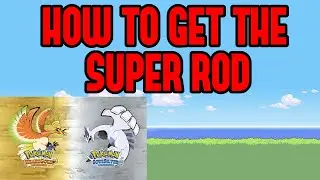 How to Get the Super Rod in Pokemon Heartgold/Soulsilver