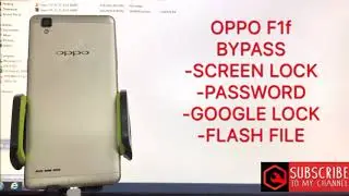 OPPO F1f frp bypass screen lock/password/google account/flash file
