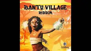 Bantu Village Riddim instrumental