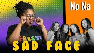 No Na - Sad Face (REACTION)
