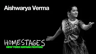 Aishwarya Verma | HomeStages S3 &mdash; Ep. 1 | New York Kathak Festival