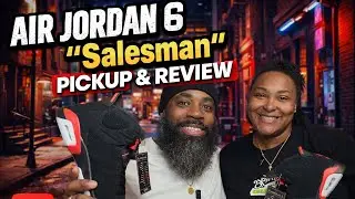 AIR JORDAN 6 &ldquo; SALESMAN &ldquo; PICKUP & REVIEW