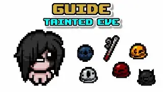 The Tainted Eve Guide! - By Bambochutafreak