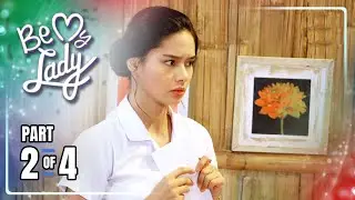 Be My Lady | Episode 97 (2/4) | July 8, 2022