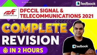 DFCCIL Signal & Telecom 2021 | Special 2 hr Class | Complete Revision | DFCCIL Signal & Telecom Exam