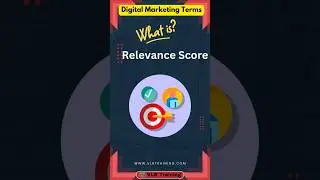 What is Relevance Score in digital marketing #DigitalMarketingGlossary #DigitalMarketingTerminology